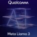 1713616470 اضافه شدن Llama 3 به دستگاه های Qualcomm Snapdragon