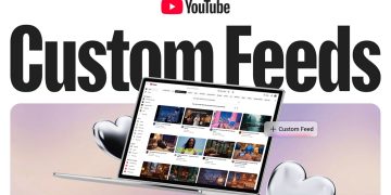 یوتیوب قابلیت Custom Feeds را برای موبایل، وب و تلویزیون عرضه می‌کند
