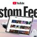 YouTube فیدهای سفارشی را برای تلفن همراه، وب و تلویزیون ارائه می دهد 8 یوتیوب قابلیت Custom Feeds را برای موبایل، وب و تلویزیون عرضه میکند