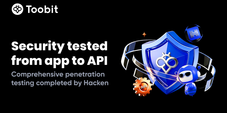 تکمیل آزمون‌های توسعه‌یافته نفوذ امنیتی Toobit با همکاری Hacken
