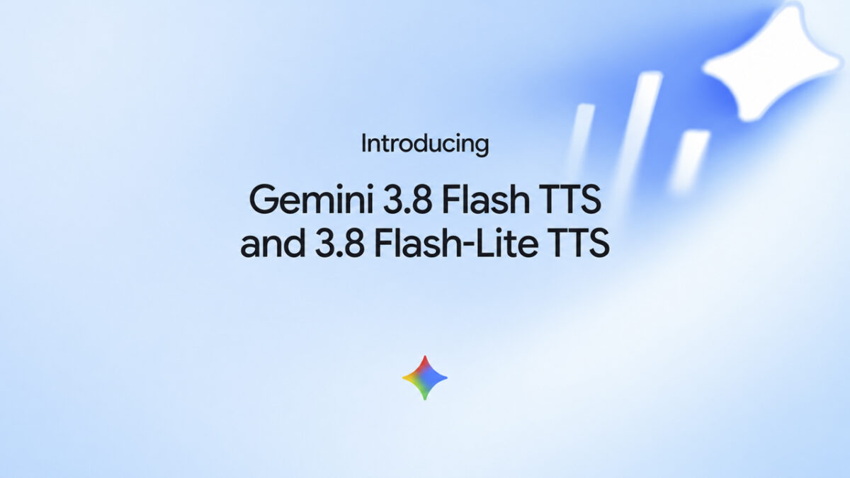 معرفی مدل های Gemini 3.8 Flash TTS و Gemini 3.8 Flash-Lite TTS گوگل برای تولید گفتار با هوش مصنوعی