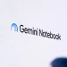 ادغام عمیق تر Gemini Notebook با برنامه Gemini را فعال کرد 8 ادغام عمیقتر Gemini Notebook با اپلیکیشن جمنای فعال شد